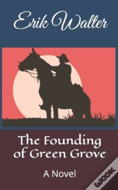 The Founding Of Green Grove