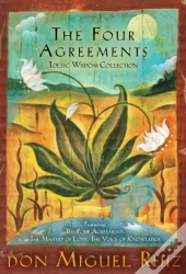 The Four Agreements Toltec Wisdom Collection