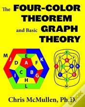 The Four-Color Theorem And Basic Graph Theory