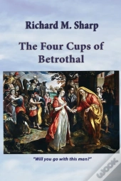 The Four Cups Of Betrothal
