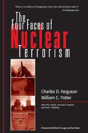 The Four Faces Of Nuclear Terrorism - Preview