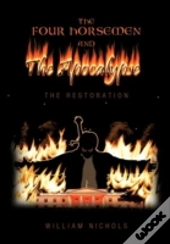 The Four Horsemen And The Apocalypse: Th