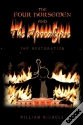 The Four Horsemen And The Apocalypse: Th