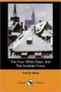 The Four White Days, And The Invisible F - Preview