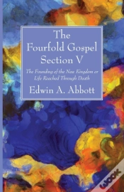 Capa do artigo The Fourfold Gospel; Section V