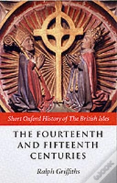 The Fourteenth And Fifteenth Centuries