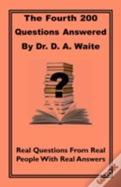 The Fourth 200 Questions Answered