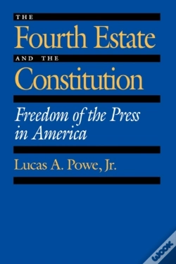 Capa do artigo The Fourth Estate And The Constitution