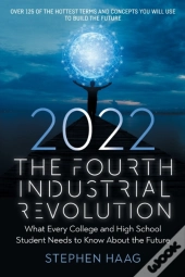The Fourth Industrial Revolution 2022
