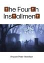 The Fourth Installment - Preview
