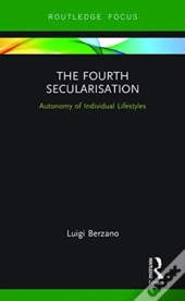 The Fourth Secularisation
