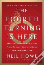 The Fourth Turning Is Here