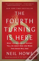 The Fourth Turning Is Here
