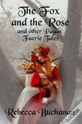 The Fox And The Rose