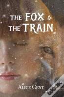 The Fox And The Train