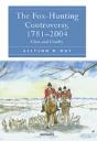 The Fox-Hunting Controversy, 1781-2004 - Preview