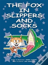 The Fox In Slippers And Socks