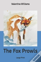 The Fox Prowls
