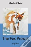 The Fox Prowls