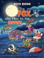 The Fox Who Flew To The Moon! - Preview