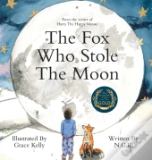The Fox Who Stole The Moon (Hardback)