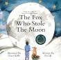 The Fox Who Stole The Moon - Preview