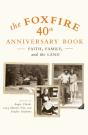 The Foxfire 40th Anniversary Book - Preview