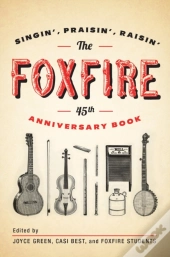 The Foxfire 45th Anniversary Book