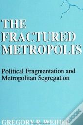 The Fractured Metropolis