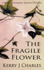 The Fragile Flower - Preview