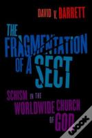 The Fragmentation Of A Sect