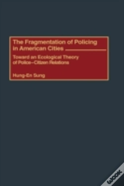 Capa do artigo The Fragmentation Of Policing In American Cities