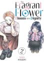The Fragrant Flower Blooms With Dignity 2 - Preview