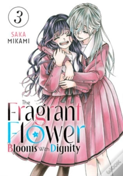 Capa do artigo The Fragrant Flower Blooms With Dignity 3