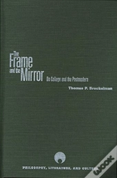 The Frame And The Mirror