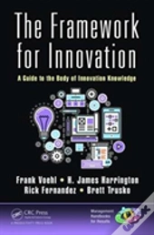 The Framework For Innovation