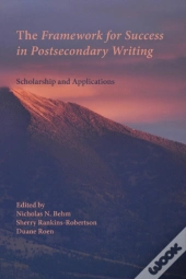 The Framework For Success In Postsecondary Writing