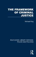 The Framework Of Criminal Justice