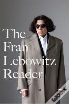 The Fran Lebowitz Reader