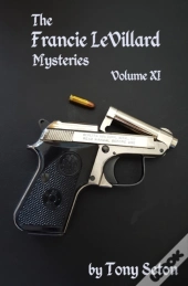 The Francie Levillard Mysteries - Volume Xi