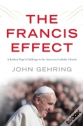 The Francis Effect