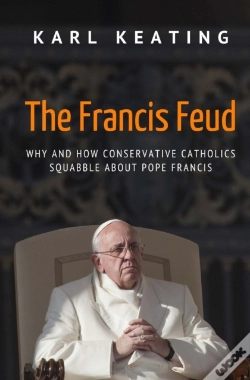 Capa do artigo The Francis Feud: Why And How Conservati