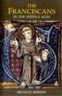 The Franciscans In The Middle Ages - Preview