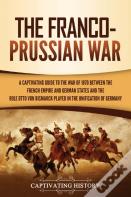 The Franco-Prussian War