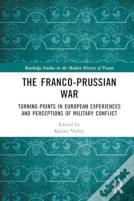 The Franco-Prussian War
