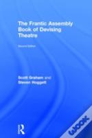 The Frantic Assembly Book Of Devising Theatre