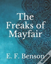 The Freaks Of Mayfair
