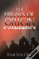 The Freaks Of Origin