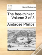 Capa do artigo The Free-Thinker. ...  Volume 3 Of 3