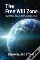 The Free Will Zone